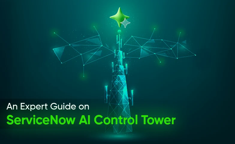 ServiceNow AI Control Tower