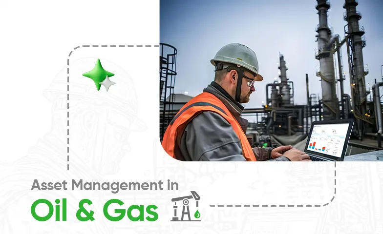 Asset Management in Oil & Gas