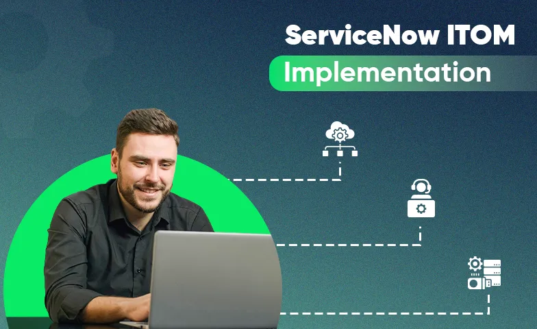 ServiceNow ITOM Implementation